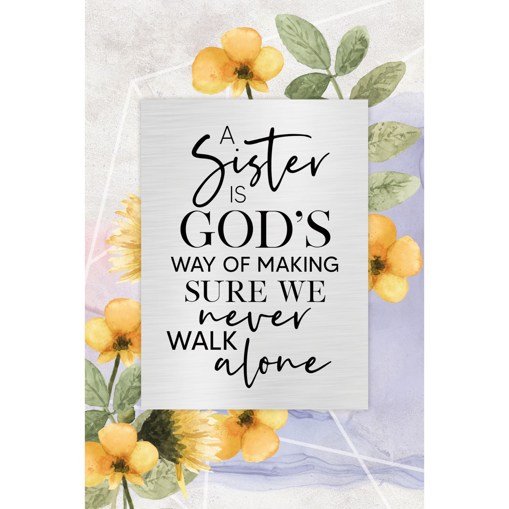A Sister Is God's Plaque with Easel and Wall Hanger